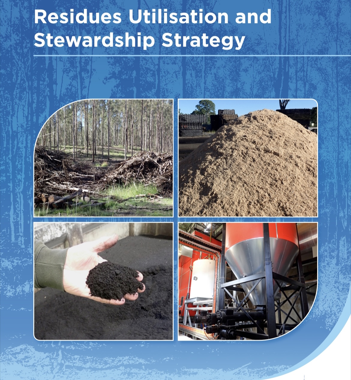 Stewardship for Forestry Residues